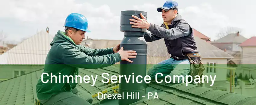  Chimney Service Company Drexel Hill - PA